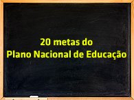 Especialistas avaliam as 20 metas do Plano Nacional de Educação